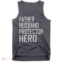 Father Husband Protector Hero Tank Top