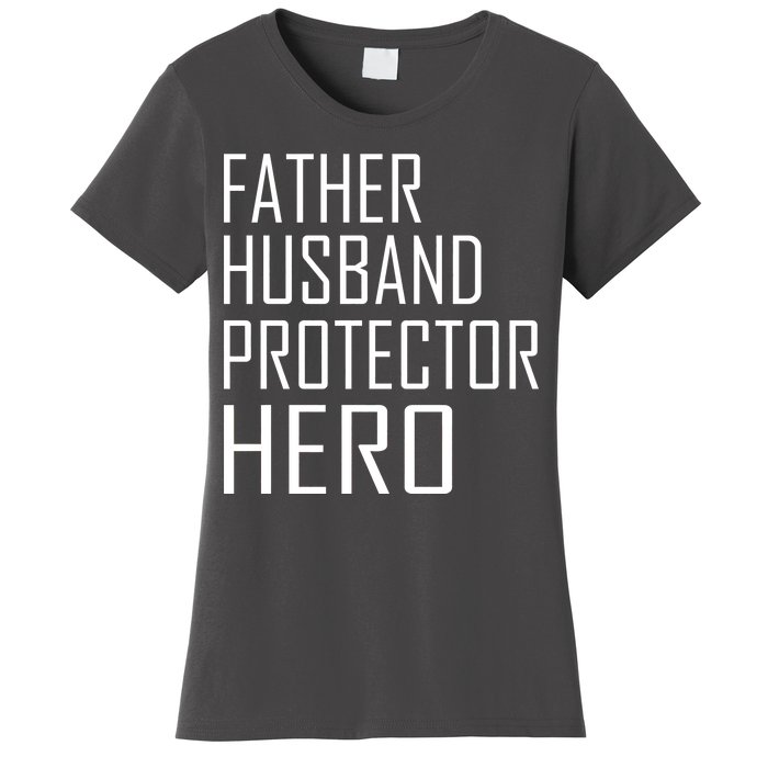 Father Husband Protector Hero Women's T-Shirt