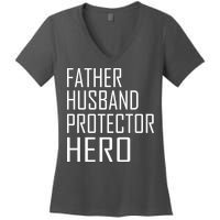 Father Husband Protector Hero Women's V-Neck T-Shirt
