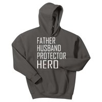 Father Husband Protector Hero Kids Hoodie