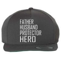 Father Husband Protector Hero Wool Snapback Cap