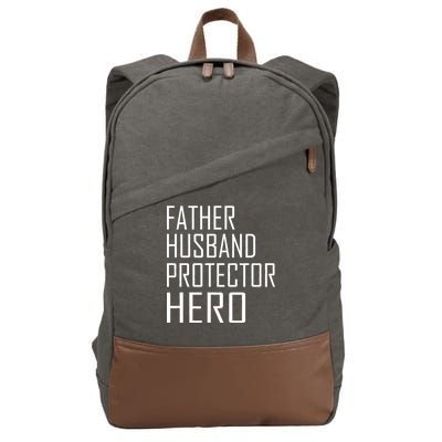 Father Husband Protector Hero Cotton Canvas Backpack