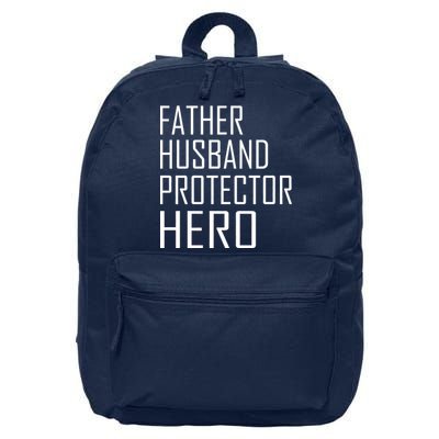 Father Husband Protector Hero 16 in Basic Backpack