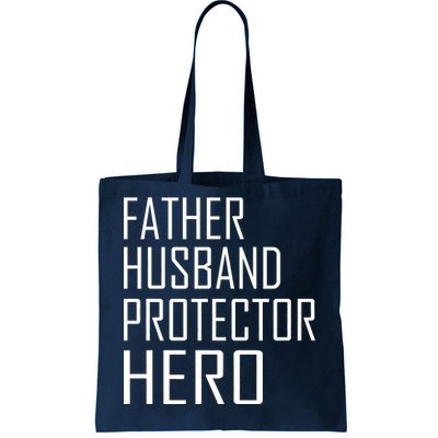 Father Husband Protector Hero Tote Bag