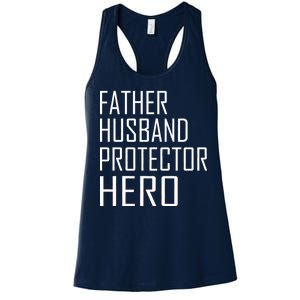 Father Husband Protector Hero Women's Racerback Tank