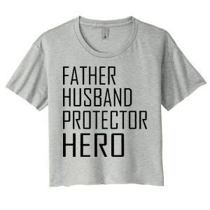 Father Husband Protector Hero Women's Crop Top Tee