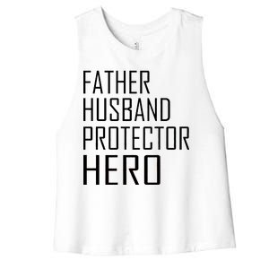 Father Husband Protector Hero Women's Racerback Cropped Tank