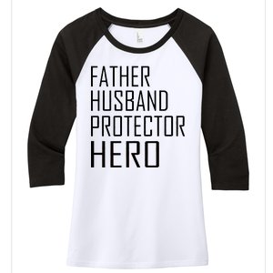 Father Husband Protector Hero Women's Tri-Blend 3/4-Sleeve Raglan Shirt