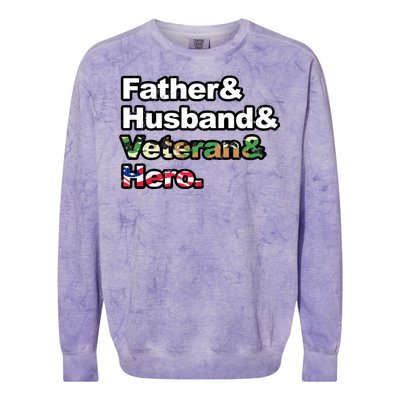 Father Husband Veteran Hero Colorblast Crewneck Sweatshirt