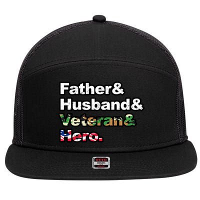 Father Husband Veteran Hero 7 Panel Mesh Trucker Snapback Hat
