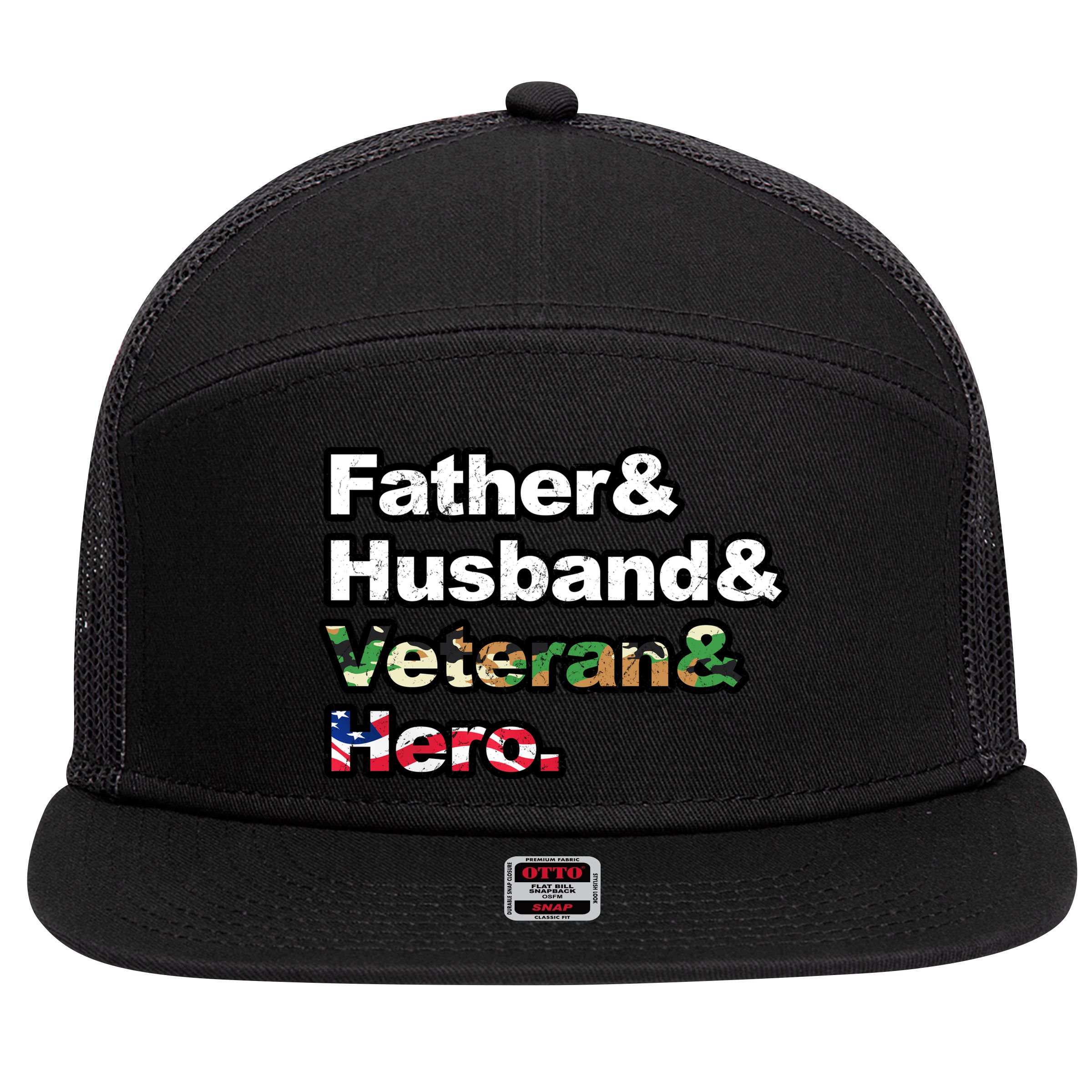 Father Husband Veteran Hero 7 Panel Mesh Trucker Snapback Hat