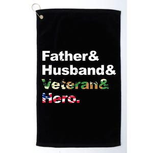 Father Husband Veteran Hero Platinum Collection Golf Towel