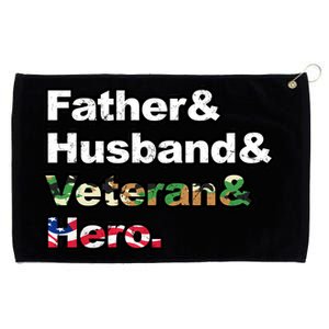 Father Husband Veteran Hero Grommeted Golf Towel