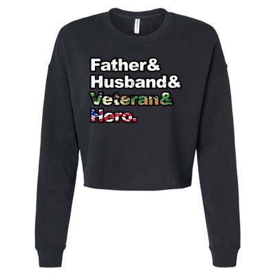 Father Husband Veteran Hero Cropped Pullover Crew