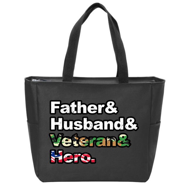 Father Husband Veteran Hero Zip Tote Bag