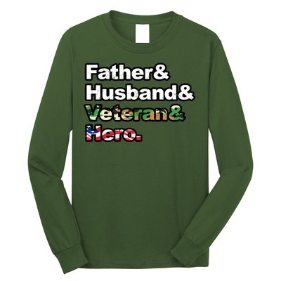 Father Husband Veteran Hero Long Sleeve Shirt