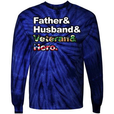 Father Husband Veteran Hero Tie-Dye Long Sleeve Shirt