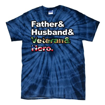 Father Husband Veteran Hero Tie-Dye T-Shirt