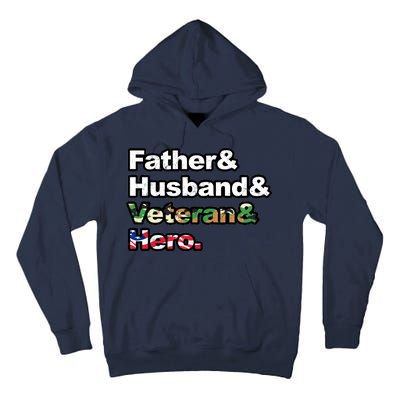 Father Husband Veteran Hero Tall Hoodie