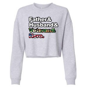 Father Husband Veteran Hero Cropped Pullover Crew