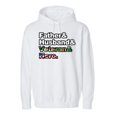 Father Husband Veteran Hero Garment-Dyed Fleece Hoodie