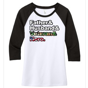 Father Husband Veteran Hero Women's Tri-Blend 3/4-Sleeve Raglan Shirt