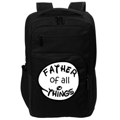 Father Of All Things Impact Tech Backpack