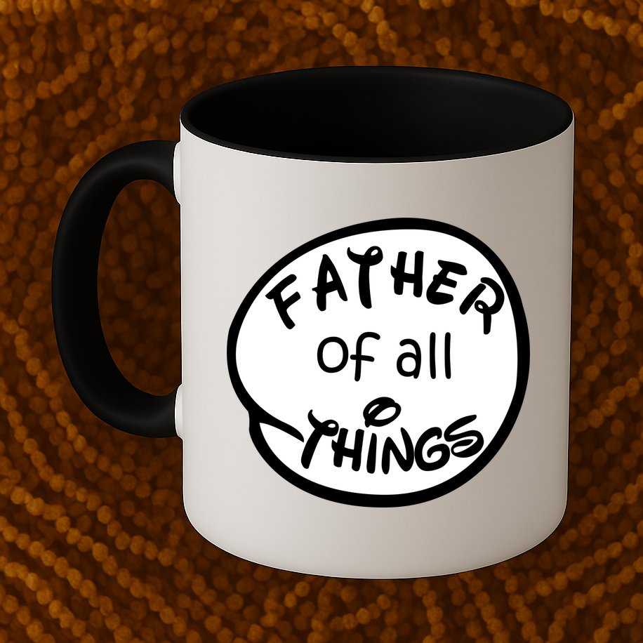Father Of All Things Mug