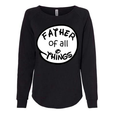 Father Of All Things Womens California Wash Sweatshirt