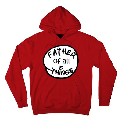 Father Of All Things Hoodie