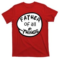 Father Of All Things T-Shirt