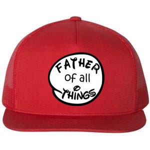 Father Of All Things Flat Bill Trucker Hat