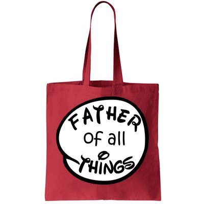 Father Of All Things Tote Bag