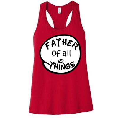 Father Of All Things Women's Racerback Tank