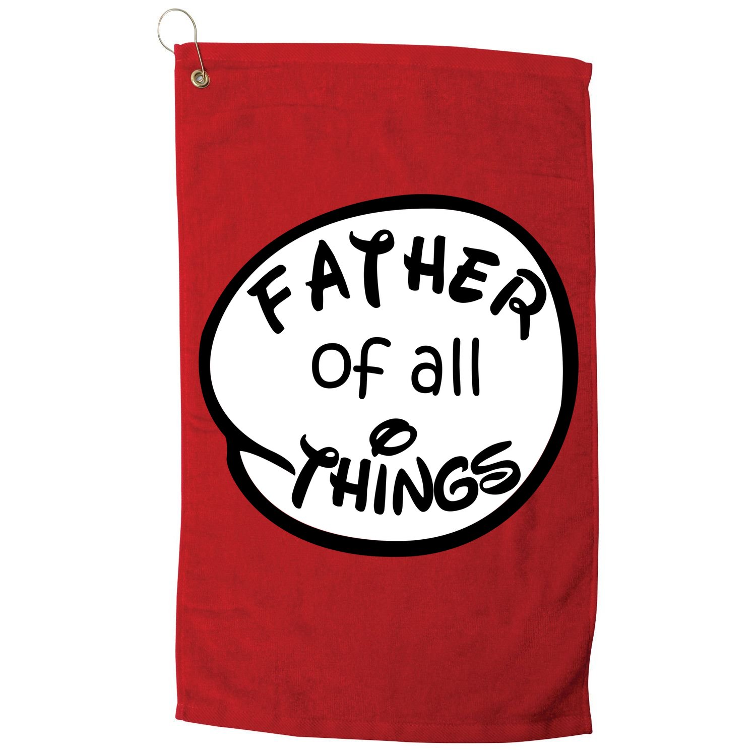 Father Of All Things Golf Towel