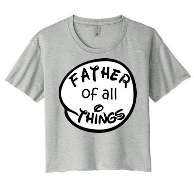 Father Of All Things Women's Crop Top Tee