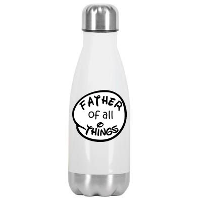 Father Of All Things Stainless Steel Insulated Water Bottle