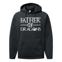 Father Of Dragons Funny Fathers Day Performance Fleece Hoodie