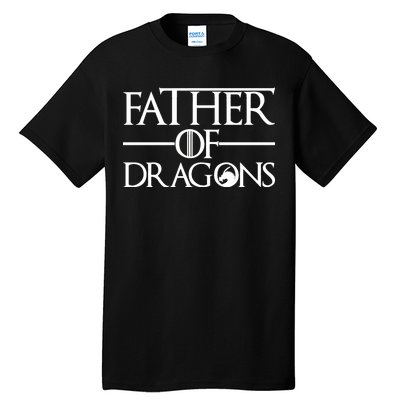 Father Of Dragons Funny Fathers Day Tall T-Shirt