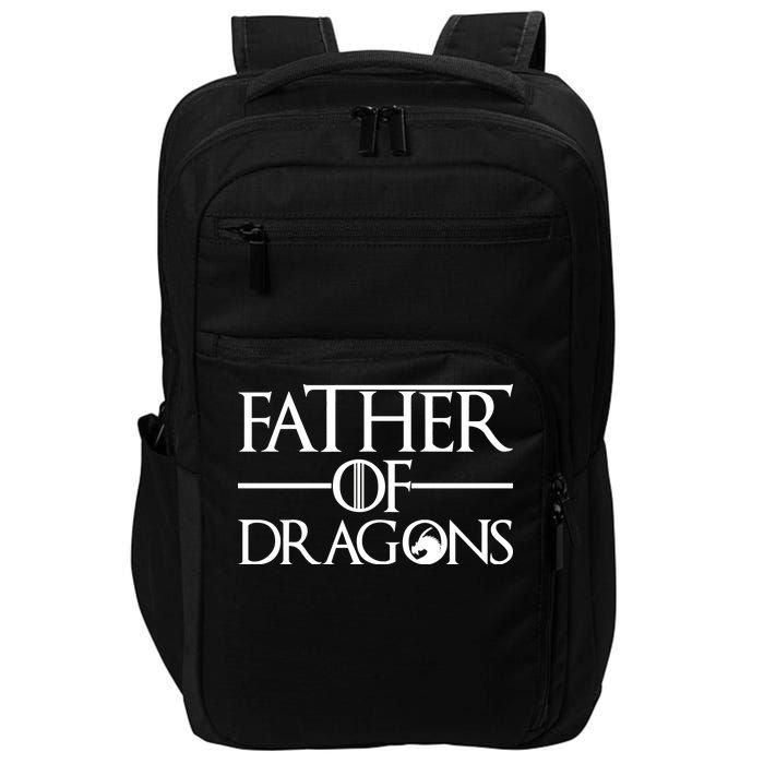 Father Of Dragons Funny Fathers Day Impact Tech Backpack