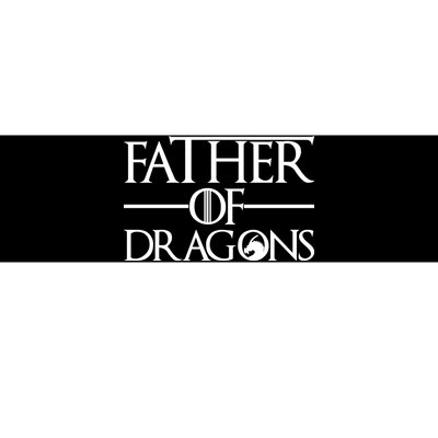 Father Of Dragons Funny Fathers Day Bumper Sticker