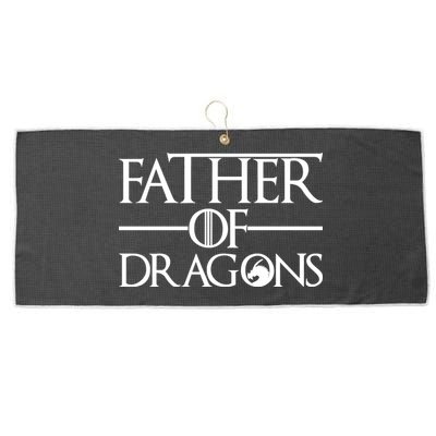 Father Of Dragons Funny Fathers Day Large Microfiber Waffle Golf Towel