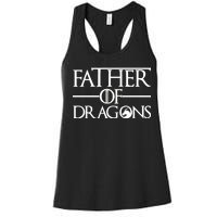 Father Of Dragons Funny Fathers Day Women's Racerback Tank