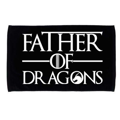 Father Of Dragons Funny Fathers Day Microfiber Hand Towel