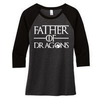 Father Of Dragons Funny Fathers Day Women's Tri-Blend 3/4-Sleeve Raglan Shirt