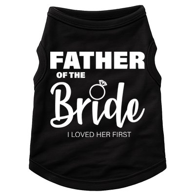 Father Of The Bride I Loved Her First Doggie Tank