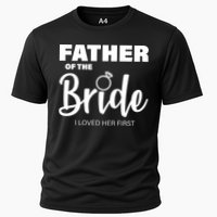 Father Of The Bride I Loved Her First Cooling Performance Crew T-Shirt