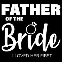 Father Of The Bride I Loved Her First Cooling Performance Crew T-Shirt
