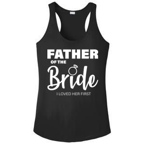 Father Of The Bride I Loved Her First Ladies PosiCharge Competitor Racerback Tank