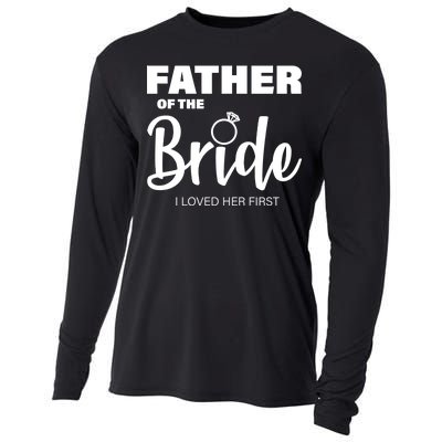 Father Of The Bride I Loved Her First Cooling Performance Long Sleeve Crew